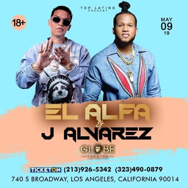 Event - El Alfa Ft J Alvarez en Concierto en Los Angeles,CA - Los Angeles, California - May 9, 2019 | concert tickets