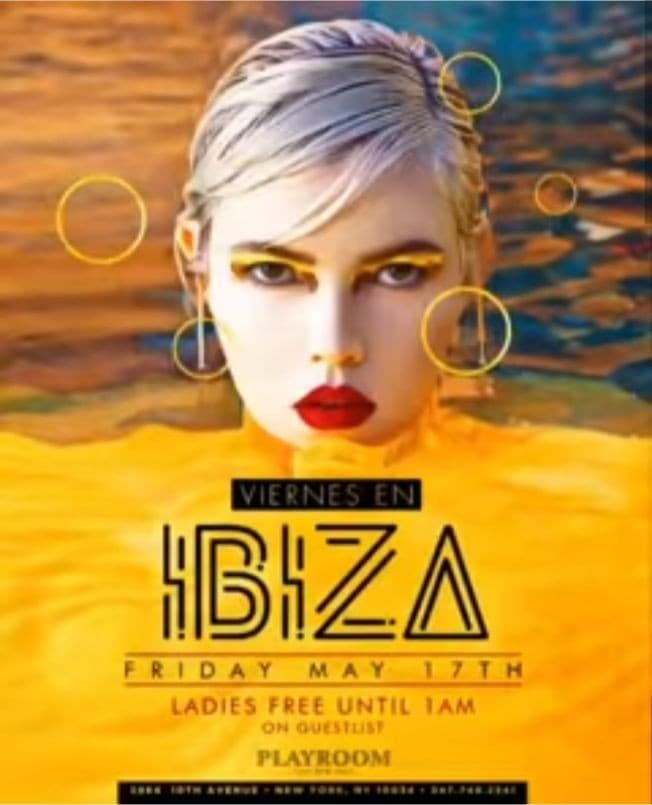 Event - Viernes En Ibiza At Playroom NYC - New York, New York - May 17, 2019 | concert tickets