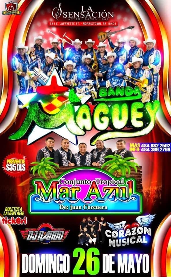 Event - BANDA MAGUEY & MAR AZUL en La Sensación - Norristown, Pennsylvania - May 26, 2019 | concert tickets