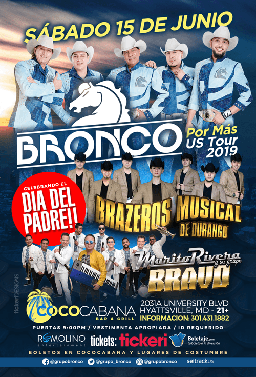 Event - BRONCO -  Brazeros Musical de Durango y Marito Rivera!! al 3 por 1 - Adelphi, Maryland - June 15, 2019 | concert tickets