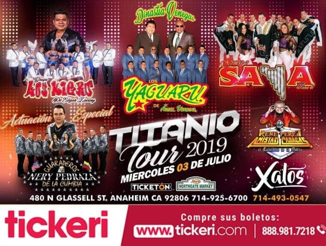 Event - Titanio Tour 2019,con Los Yaguaru,Grupo Los Kiero En Concierto En Anaheim,CA - Anaheim, California - July 3, 2019 | concert tickets
