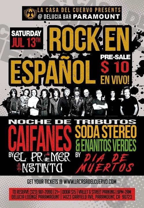 Event - CAIFANES / SODA STEREO / ENANITOS VERDES. TRIBUTOS EN VIVO EL PRIMER INSTINTO Y DIA DE MUERTOS @DELUCIA BAR - Paramount, California - July 13, 2019 | concert tickets