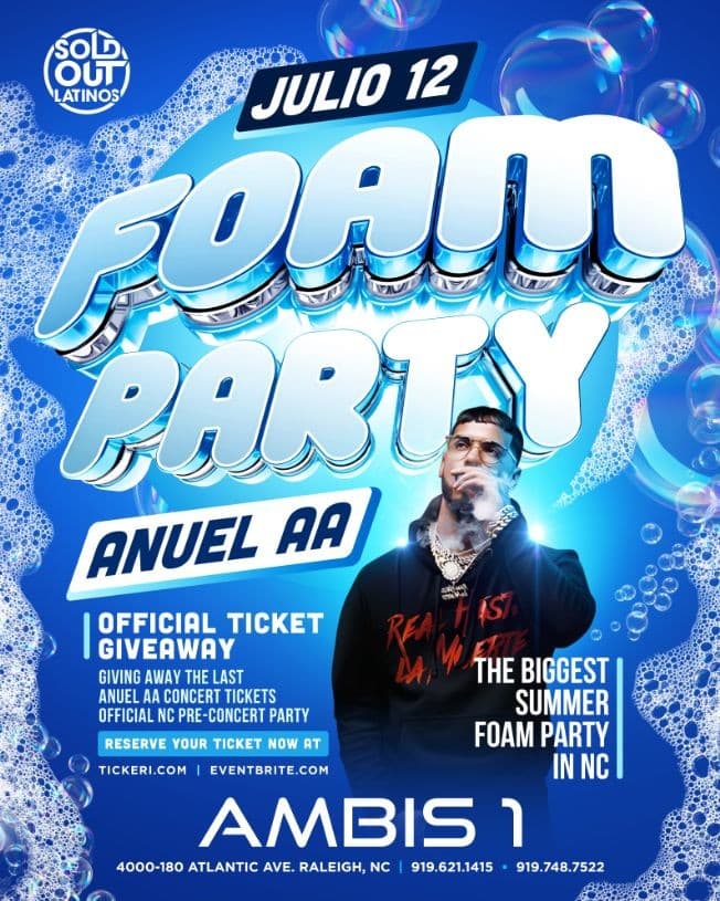Event - ANUEL AA FOAM PARTY ticket give away - Raleigh, North Carolina - July 11, 2019 | concert tickets
