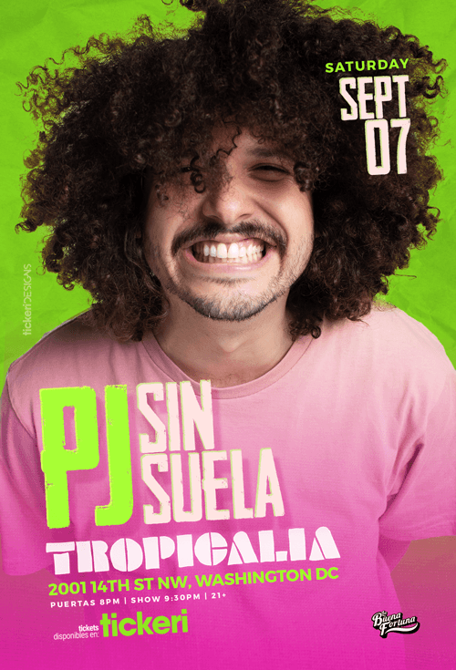 Event - PJ Sin Suela en Washington DC - Washington, District Of Columbia - September 7, 2019 | concert tickets