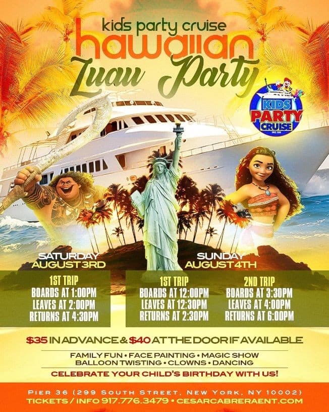 Event - Hawaiian Luau Kids Boat Party Cruise (3:30 PM-6:00 PM) - New York, New York - August 4, 2019 | concert tickets