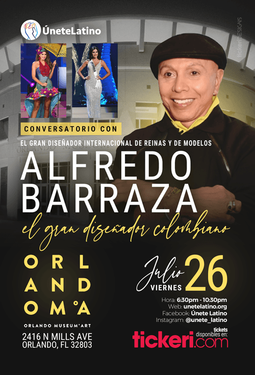 Event - Conversatorio con Alfredo Barraza, El Gran Diseñador de las Reinas En Orlando,FL - Orlando, Florida - July 26, 2019 | concert tickets