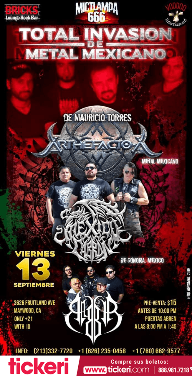 Event - TOTAL INVASION METAL MEXICANO ARTHEFACTO-X , MEXICO CABRON & RABBIA - Maywood, California - September 13, 2019 | concert tickets