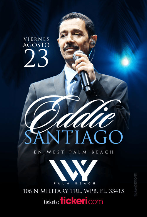 Event - EDDIE SANTIAGO EN WEST PALM BEACH - West Palm Beach, Florida - August 23, 2019 | concert tickets