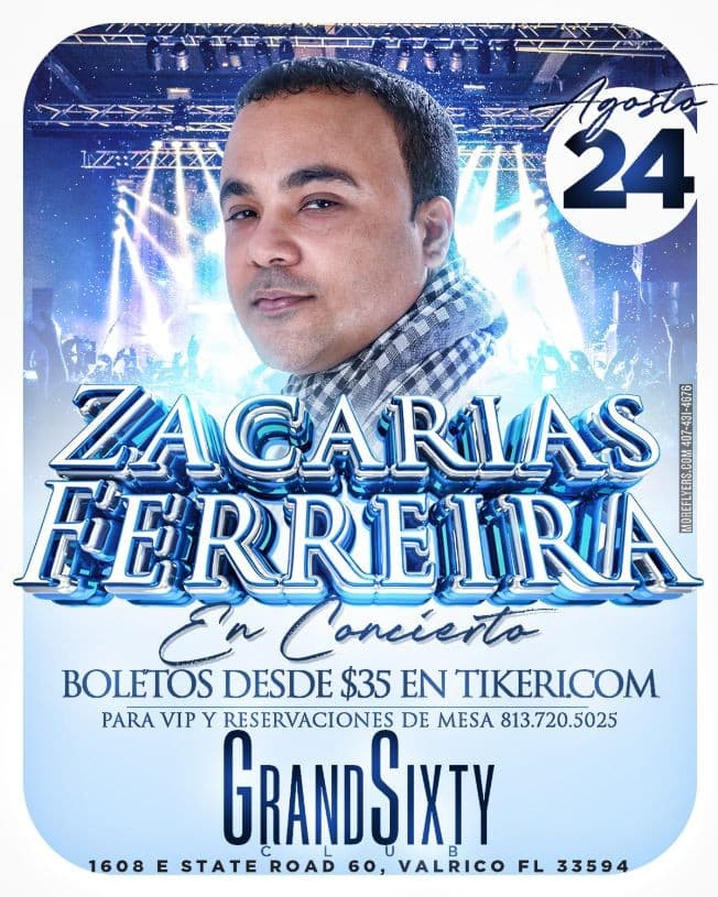 Event - Zacarias Ferreira-Tickets Disponibles en la puerta - Valrico, Florida - August 24, 2019 | concert tickets