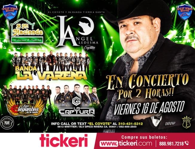 Event - Angel Ledesma, Banda La Vareña, La Captuta, y mas En Concierto En Pico Rivera,CA - Pico Rivera, California - August 16, 2019 | concert tickets