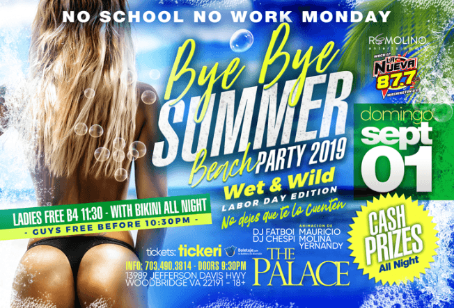 Event - FOAM PARTY!!!FOAM PARTY!!FOAM PARTY! BYE BYE SUMMER!!! EVERYONE FREE B4 10:30 - Woodbridge, Virginia - September 1, 2019 | concert tickets