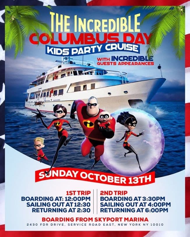Event - Incredible Columbus Day Kids Party Cruise (12:00pm-2:30pm) - New York, New York - October 13, 2019 | concert tickets
