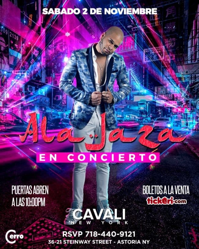 Event - ALA JAZA LIVE AT CAVALI NIGHTCLUB QUEENS NY - Queens, New York - November 2, 2019 | concert tickets