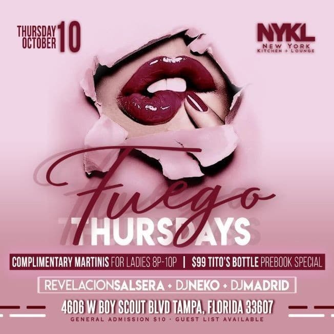 Event - Fuego Thursdays at NYKL - Tampa, Florida - October 10, 2019 | concert tickets