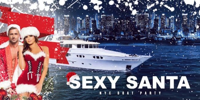 Event - Sexy Santa Boat Party NYC Yacht Cruise - New York, New York - December 14, 2019 | concert tickets