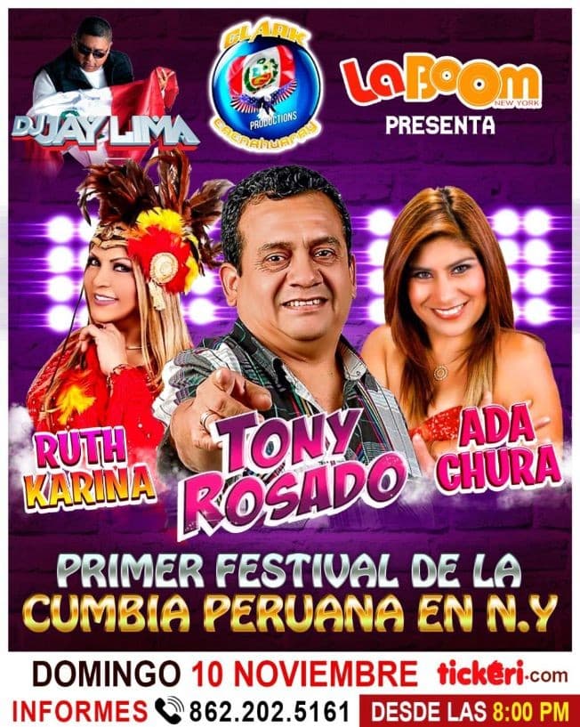 Event - Primer Festival de Cumbia Peruana con Tony Rosado, Ruth Karina y Ada Chura - Woodside, New York - November 10, 2019 | concert tickets