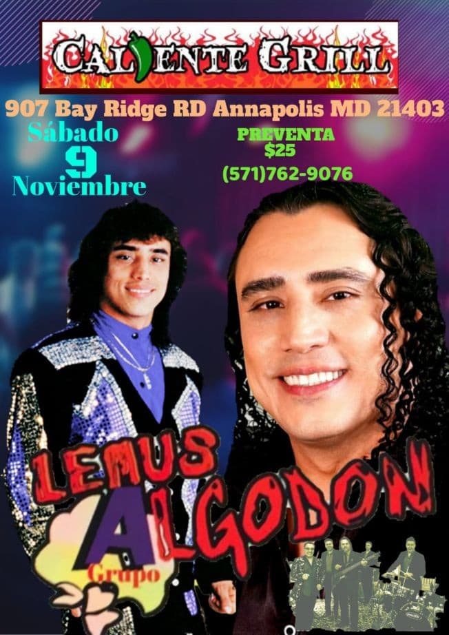 Event - LEMUS GRUPO ALGODON EN CALIENTE GRILL ANNAPOLIS MD - Annapolis, Maryland - November 9, 2019 | concert tickets