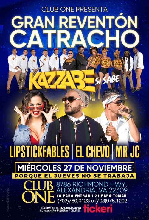 Event - Gran Reventon Catracho con Kazzabe, El Chevo, Mr Jc y Lipstickfables en Vivo! - Alexandria, Virginia - November 27, 2019 | concert tickets