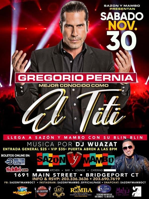 Event - Gregorio Pernia El Titi En Bridgeport,CT - Bridgeport, Connecticut - November 30, 2019 | concert tickets