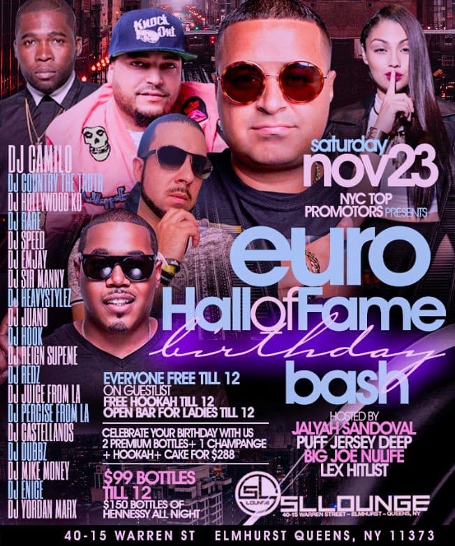 Event - Euro Official Hall Of Fame Birthday Bash DJ Camilo Live At SL Lounge - Queens, New York - 23 de noviembre de 2019 | concert tickets