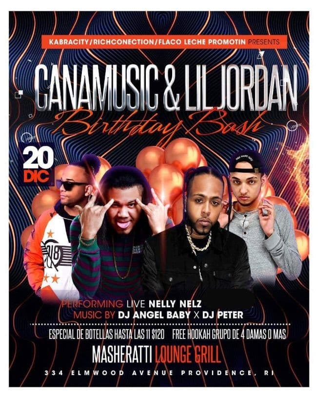 Event - CANAMUSIC & LIL JORDAN BIRTHDAY BASH / WITH LIVE PERFORMANCE BY NELLY NELZ - Providence, Rhode Island - December 20, 2019 | concert tickets