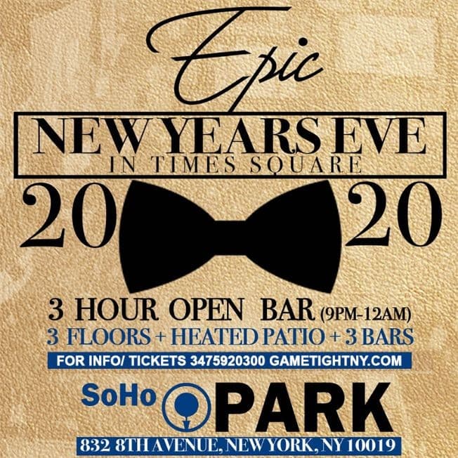 Event - Soho Park New Years Eve NYE 2020 - New York, New York - December 31, 2019 | concert tickets