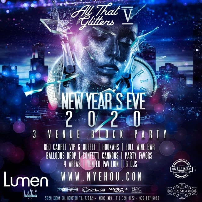 Event - NYE PARTY 2020 / ALL THAT GLITTERS 5 UPPER KIRBY BLOCK PARTY - Houston, Texas - December 31, 2019 | concert tickets