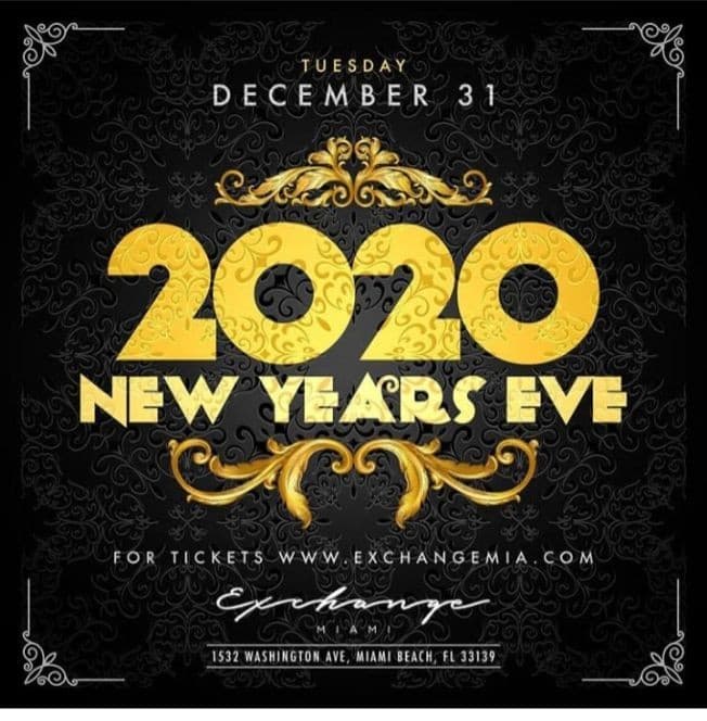 Event - NYE 2020 At Exchange Miami - Miami Beach, Florida - December 31, 2019 | concert tickets