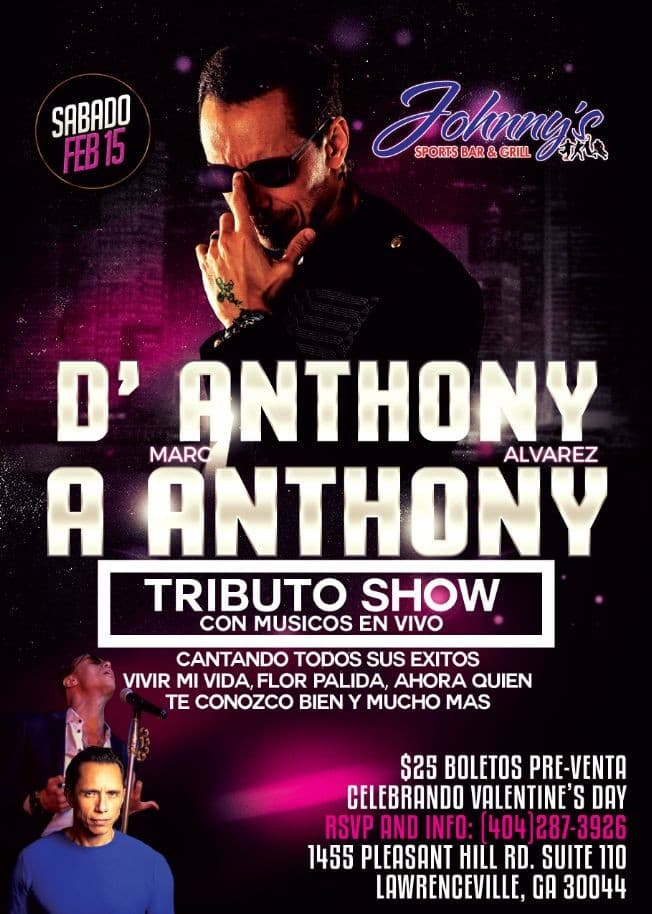 Event - D’ANTHONY A ANTHONY Show tributo con músicos en vivo! Celebrando “Valentines”Sabado 15 de Febrero en Johnnys sports bar and Grill Lawrenceville,Ga - Lawrenceville, Georgia - February 15, 2020 | concert tickets