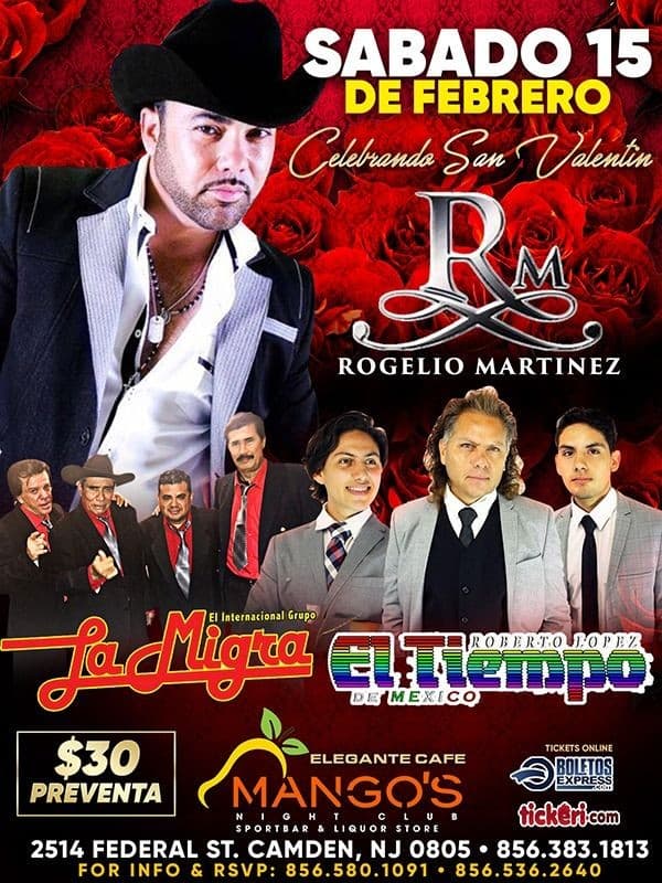 Event - Celebrando San Valentin: Rogelio Martinez, Internacional Grupo La Migra y El Tiempo de Mexico! - Camden, New Jersey - February 15, 2020 | concert tickets