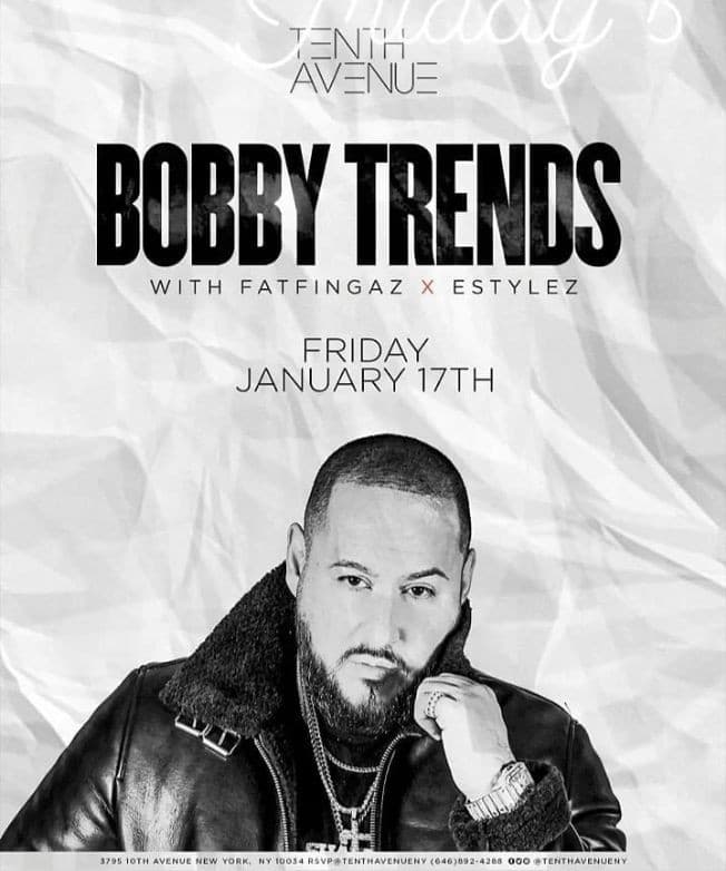 Event - Latin Fridays MLK Weekend DJ Bobby Trends Live At Tenth Avenue - New York, New York - January 17, 2020 | concert tickets