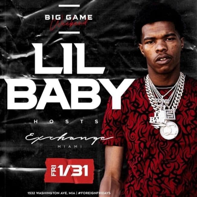 Event - Big Game Weekend Lil Baby Live At Exchange Miami - Miami Beach, Florida - January 31, 2020 | concert tickets