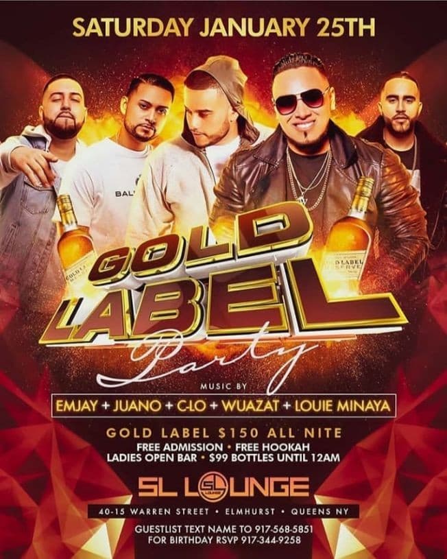 Event - Gold Label Party At SL Lounge - Queens, New York - January 25, 2020 | concert tickets