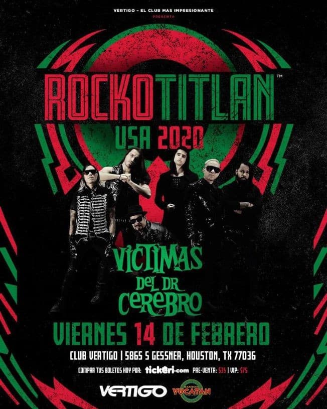 Event - Victimas del Doctor DR Cerebro en Houston,TX - Houston, Texas - February 14, 2020 | concert tickets