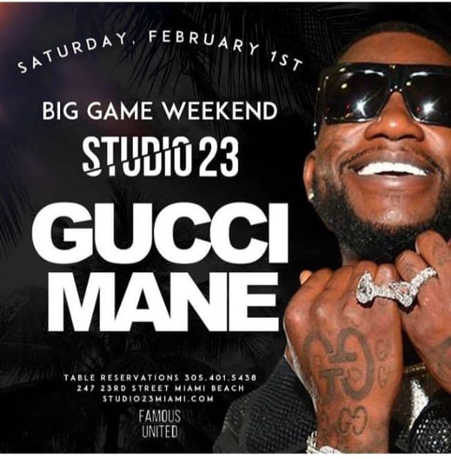 Event - Big Game Weekend Gucci Mane Live At Studio 23 - Miami Beach, Florida - February 1, 2020 | concert tickets