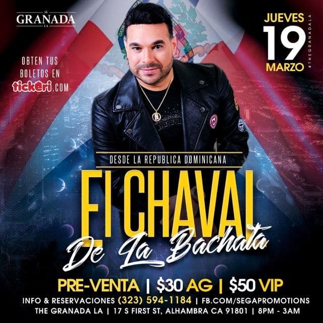 Event - El Chaval de La Bachata CLUB GRANADA LA POSTPONED - Alhambra, California - 19 de marzo de 2020 | concert tickets