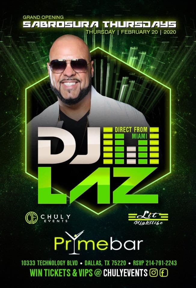 Event - Grand Opening: Sabrosura Thursdays con DJ Laz en Vivo! - Dallas, Texas - February 20, 2020 | concert tickets