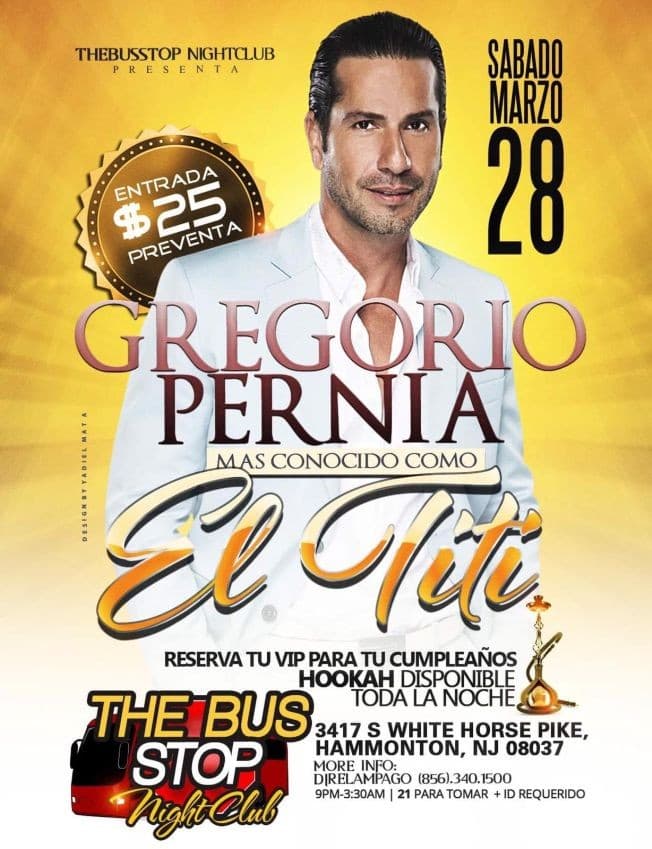 Event - Gregorio Pernia El Titi En Hammonton,NJ POSTPONED - Hammonton, New Jersey - March 28, 2020 | concert tickets