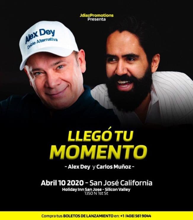 Event - Alex Dey & Carlos Muñoz En San Jose,CA - San Jose, California - April 10, 2020 | concert tickets