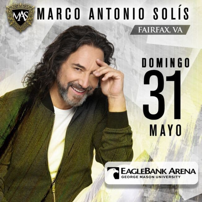 Event - POSTPONED: Marco Antonio Solis: El Mas Querido En Concierto! - Fairfax, Virginia - May 31, 2020 | concert tickets