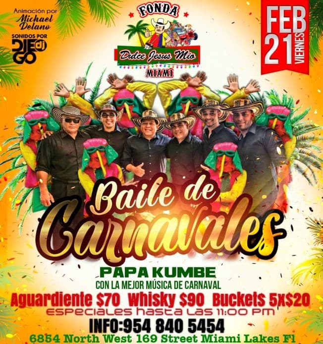 Event - Baile De Carnavales En Dulce Jesus Mio Miami Lakes,FL - Hialeah, Florida - February 21, 2020 | concert tickets