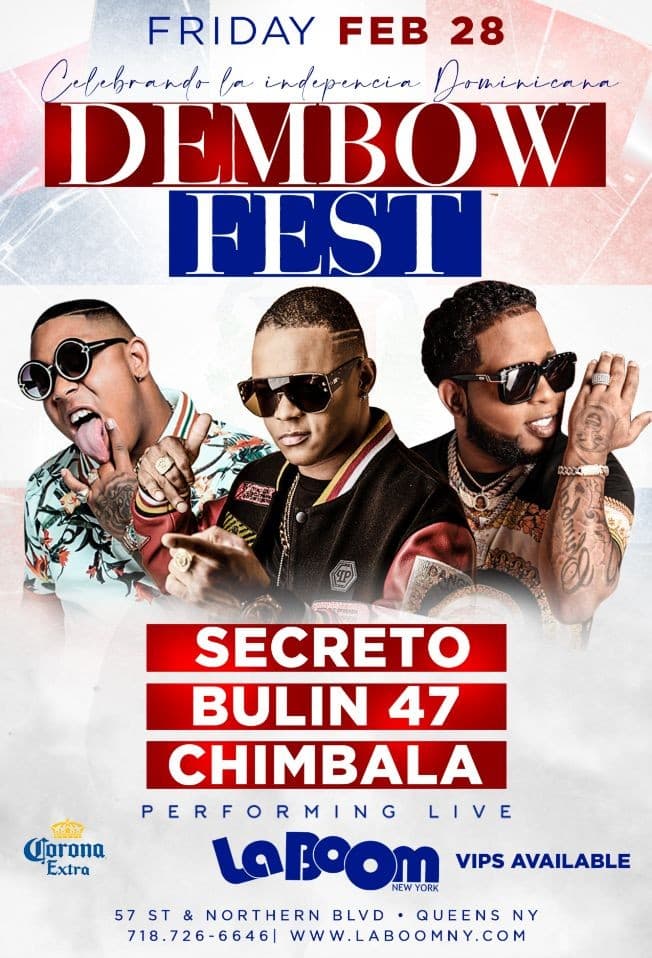 Event - DEMBOW FEST | SECRETO | BULIN 47 | CHIMBALA - Woodside, New York - February 28, 2020 | concert tickets