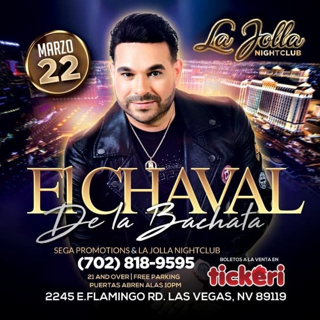 Event - EL CHAVAL DE LA BACHATA CLUB LA JOLLA LAS VEGAS NEVADA POSTPONED - Las Vegas, Nevada - 22 de marzo de 2020 | concert tickets
