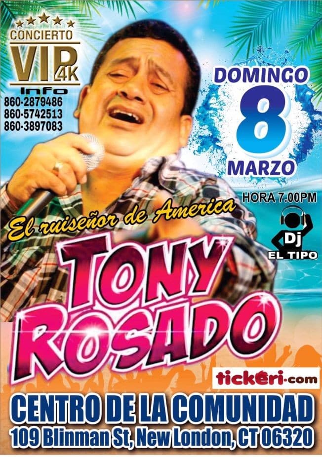 Event - Tony Rosado el Ruiseñor de America en Concierto! - New London, Connecticut - March 8, 2020 | concert tickets