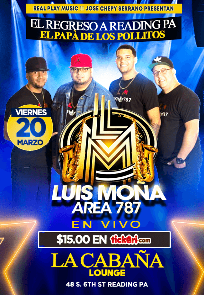 Event - Luis Moña Y Area 787 @ La Cabana Lounge Reading PA CANCELED - Reading, Pennsylvania - March 20, 2020 | concert tickets
