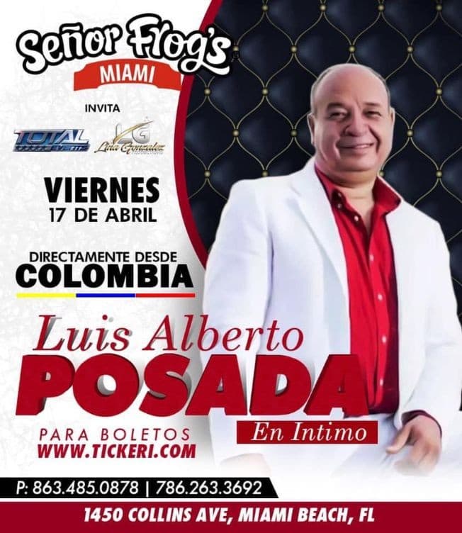 Event - Luis Alberto Posada en Concierto! - Miami Beach, Florida - 17 de abril de 2020 | concert tickets