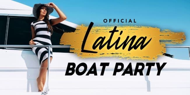 Event - Official Latina Boat Party - Latin Music & New York City Skyline-Friday Night - New York, New York - July 3, 2020 | concert tickets