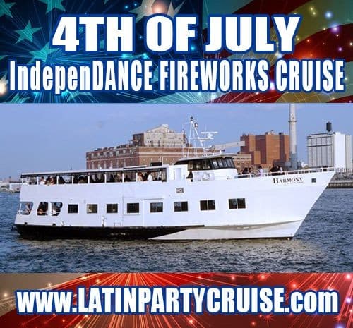 Event - 4th of July Fireworks IndepenDANCE Latin Cruise - Harmony Yacht - New York, New York - July 4, 2020 | concert tickets