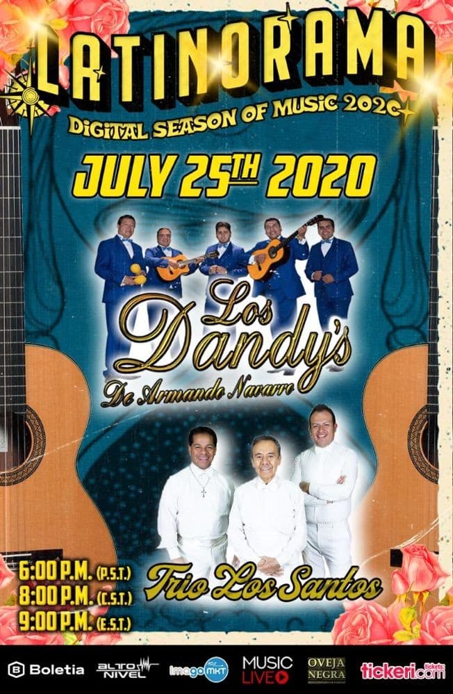 Event - Latinorama: Los Dandy's de Armando Navarro y Trio Los Santos en Vivo! - Online, Online - July 25, 2020 | concert tickets