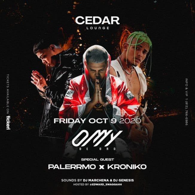 Event - Omy De Oro x Kroniko x Palerrmo El Rey Del Punchline Album Release Party - Clearwater, Florida - October 9, 2020 | concert tickets